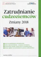 Zatrudnianie cudzoziemców Zmiany 2018 Zatrudnianie cudzoziemców Zmiany 2018