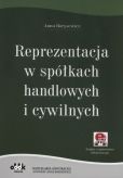 Reprezentacja w spółkach handlowych i cywilnych Reprezentacja w spółkach handlowych i cywilnych