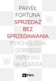 Sprzedaż bez sprzedawania Sprzedaż bez sprzedawania