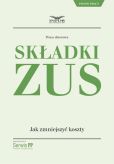 Składki ZUS - jak zmniejszyć koszty Składki ZUS - jak zmniejszyć koszty