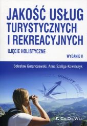 Jakość usług turystycznych i rekreacyjnych Jakość usług turystycznych i rekreacyjnych
