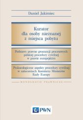 Kurator dla osoby nieznanej z miejsca pobytu Kurator dla osoby nieznanej z miejsca pobytu
