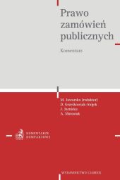 Prawo zamówień publicznych. Komentarz Prawo zamówień publicznych. Komentarz