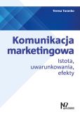 Komunikacja marketingowa Komunikacja marketingowa