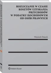 Rozliczanie w czasie kosztów uzyskania przychodów, Wojciech Dmoch