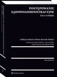 Postępowanie sądowoadministracyjne. Zarys wykładu Postępowanie sądowoadministracyjne. Zarys wykładu