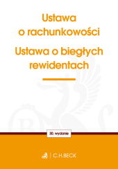 Ustawa o rachunkowości oraz ustawa o biegłych rewidentach Ustawa o rachunkowości oraz ustawa o biegłych rewidentach