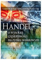 Handel o wysokiej częstotliwości na rynku walutowym Handel o wysokiej częstotliwości na rynku walutowym