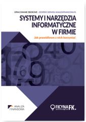 Systemy i narzędzia informatyczne w firmie Systemy i narzędzia informatyczne w firmie