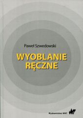 Wyoblanie ręczne Wyoblanie ręczne