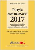 Polityka rachunkowości 2017 z komentarzem do planu kont dla jednostek budżetowych i samorządowych za Polityka rachunkowości 2017 z komentarzem do planu kont dla jednostek budżetowych i samorządowych za