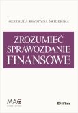 Zrozumieć sprawozdanie finansowe Zrozumieć sprawozdanie finansowe