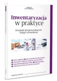 Inwentaryzacja w praktyce Inwentaryzacja w praktyce