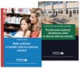 Przedłużanie kadencji dyrektorów szkół w okresie reformy oświaty + Rada rodziców w świetle reformy systemu oświaty Przedłużanie kadencji dyrektorów szkół w okresie reformy oświaty + Rada rodziców w świetle reformy systemu oświaty