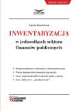 Inwentaryzacja w jednostkach sektora finansów publicznych Inwentaryzacja w jednostkach sektora finansów publicznych