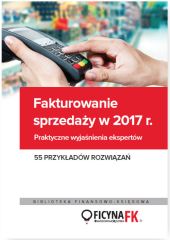 Fakturowanie sprzedaży w 2017 Fakturowanie sprzedaży w 2017