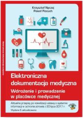 Elektroniczna dokumentacja medyczna Elektroniczna dokumentacja medyczna