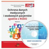 Ochrona danych medycznych i osobowych pacjentów zgodnie z RODO Ochrona danych medycznych i osobowych pacjentów zgodnie z RODO