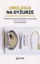 Urologia na dyżurze Urologia na dyżurze