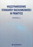 Międzynarodowe standardy rachunkowości w praktyce Międzynarodowe standardy rachunkowości w praktyce