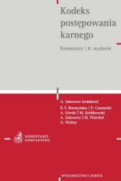 Kodeks postępowania karnego. Komentarz Kodeks postępowania karnego. Komentarz