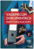 Vademecum dokumentacji instytucji kultury Vademecum dokumentacji instytucji kultury