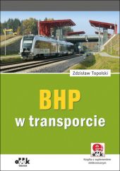 BHP w transporcie (z suplementem elektronicznym) BHP w transporcie (z suplementem elektronicznym)