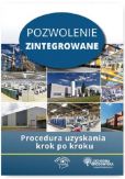 Pozwolenie zintegrowane Procedura uzyskania krok po kroku Pozwolenie zintegrowane Procedura uzyskania krok po kroku