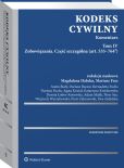 Kodeks cywilny. Komentarz. Tom IV Kodeks cywilny. Komentarz. Tom IV