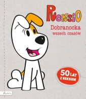 Reksio Dobranocka wszech czasów Reksio Dobranocka wszech czasów
