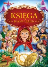 Księga baśni i bajek Księga baśni i bajek