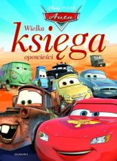 Auta Wielka księga opowieści Auta Wielka księga opowieści