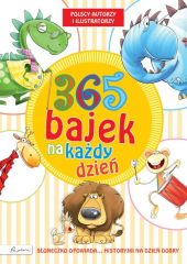 365 bajek na każdy dzień 365 bajek na każdy dzień