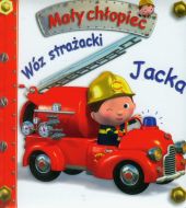 Wóz strażacki Jacka Mały chłopiec Wóz strażacki Jacka Mały chłopiec