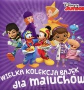 Disney Junior Wielka kolekcja bajek dla maluchów Disney Junior Wielka kolekcja bajek dla maluchów