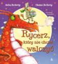 Rycerz, który nie chciał walczyć Rycerz, który nie chciał walczyć