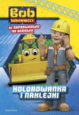 Bob Budowniczy 5 W Naprawkowie na budowie Bob Budowniczy 5 W Naprawkowie na budowie