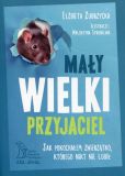 Mały wielki przyjaciel Mały wielki przyjaciel
