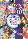 My Little Pony The Movie Szukaj i znajdź My Little Pony The Movie Szukaj i znajdź