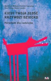 Kiedy Twoja złość krzywdzi dziecko Kiedy Twoja złość krzywdzi dziecko