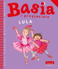 Basia i przyjaciele Lula Basia i przyjaciele Lula