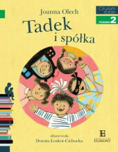 Czytam sobie Tadek i spółka Czytam sobie Tadek i spółka