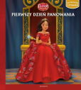 Elena z Avalonu. Ilustrowana czytanka. Pierwszy dzień panowania Elena z Avalonu. Ilustrowana czytanka. Pierwszy dzień panowania
