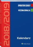 Kalendarz Dyrektora Szkoły 2018/2019 Kalendarz Dyrektora Szkoły 2018/2019