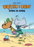Wojtek i Rudy Afera za aferą Wojtek i Rudy Afera za aferą