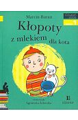 Czytam sobie Kłopoty z mlekiem dla kota Czytam sobie Kłopoty z mlekiem dla kota