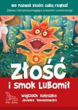 Złość i smok Lubomił Złość i smok Lubomił