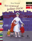 Czytam sobie Kto uratował jedno życie Czytam sobie Kto uratował jedno życie