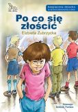 Po co się złościć Po co się złościć