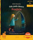 Gdy pada deszcz Przejście Poczytaj ze mną Gdy pada deszcz Przejście Poczytaj ze mną